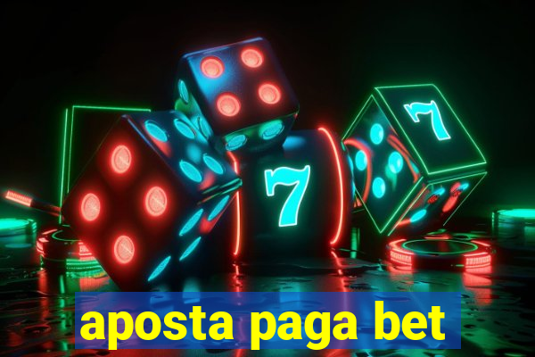 aposta paga bet